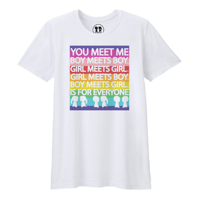 BOY MEETS GIRL® IS FOR EVERYONE White Unisex Pride Tee