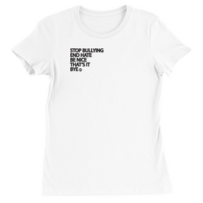 BOY MEETS GIRL® Stop Bullying, End Hate White slim fit Tee