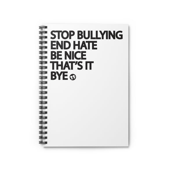 BOY MEETS GIRL® Stop Bullying, End Hate  Notebook