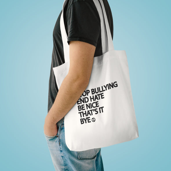 BOY MEETS GIRL® Stop Bullying, End Hate Tote Bag (SOLD OUT)