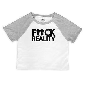 Fuck Reality Crop Top