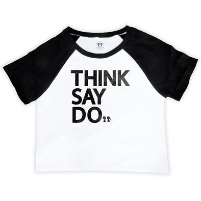 Think Say Do Crop Top