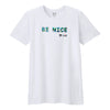 BOY MEETS GIRL® x Cre8ive Crayonz White BE NICE Adults & Kids Unisex T-Shirt