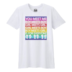 BOY MEETS GIRL® IS FOR EVERYONE White Unisex Pride Tee