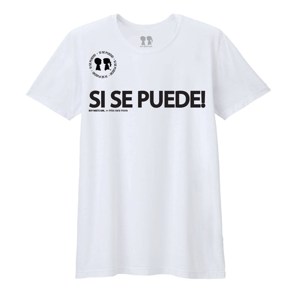 BOY MEETS GIRL® x miss sara mora: Si Se Puede! Unisex T-Shirt