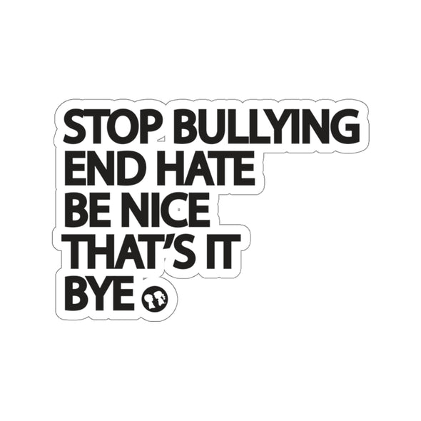 BOY MEETS GIRL® Stop Bullying, End Hate Sticker