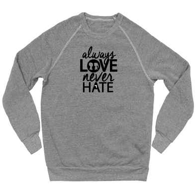 BOY MEETS GIRL® Always Love, Never Hate Crew Heather Grey Unisex Sweatshirt