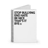 BOY MEETS GIRL® Stop Bullying, End Hate  Notebook